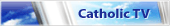 Catholic TV